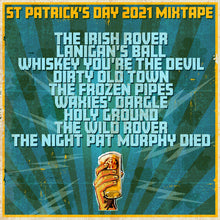 Load image into Gallery viewer, Digital Download - St. Patrick&#39;s Day 2021 Mixtape

